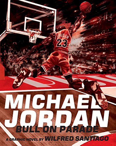 cover image Michael Jordan: Bull on Parade