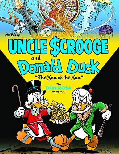 cover image The Don Rosa Library Volume 1: Uncle Scrooge and Donald Duck The Son of the Sun