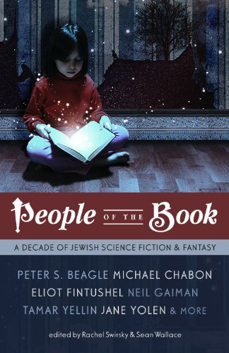 cover image People of the Book: A Decade of Jewish Science Fiction and Fantasy
