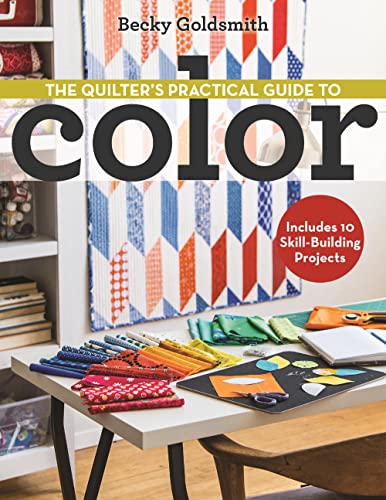 cover image The Quilter’s Practical Guide to Color