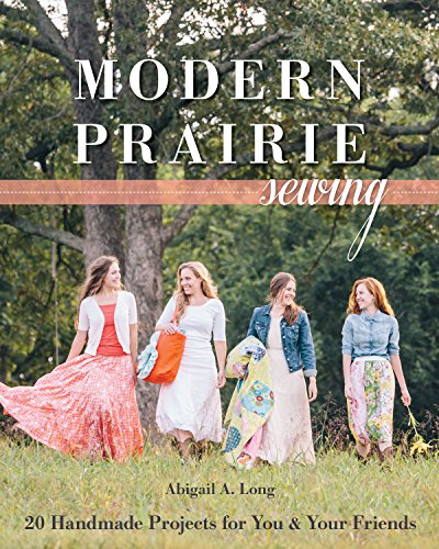 cover image Modern Prairie Sewing: 20 Handmade Projects for You and Your Friends