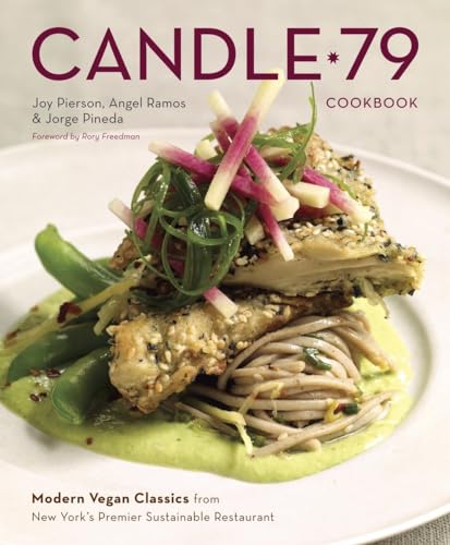 cover image Candle 79: Modern Vegan Classics from New York's Premier Sustainable Restaurant