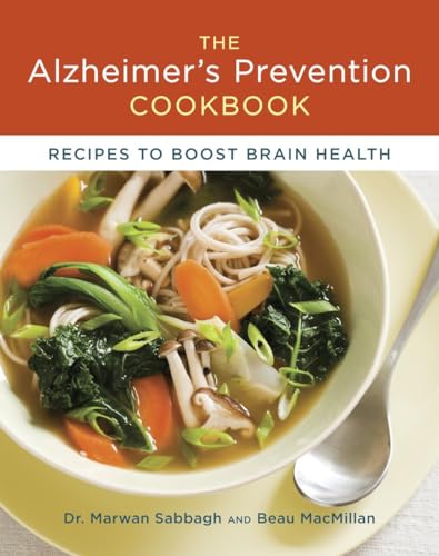 cover image The Alzheimer’s Prevention 
Cookbook: 
Recipes to Boost Brain Health