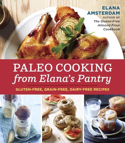 cover image Paleo Cooking from Elana's Pantry: Gluten-free, Grain-free, High-Protein Recipes