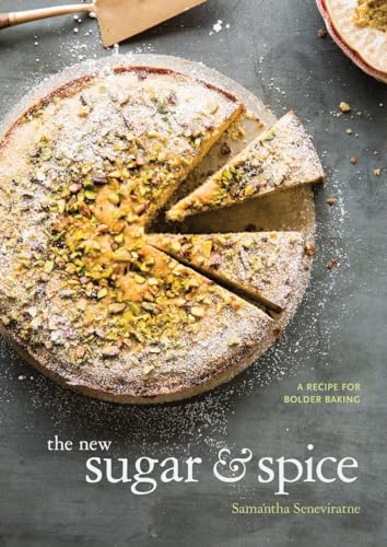 cover image The New Sugar and Spice: A Recipe for Bolder Baking