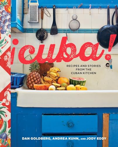 cover image ¡Cuba! Recipes and Stories from the Cuban Kitchen 