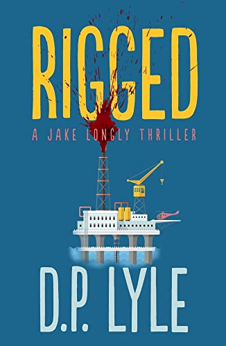 cover image Rigged: A Jake Longly Thriller