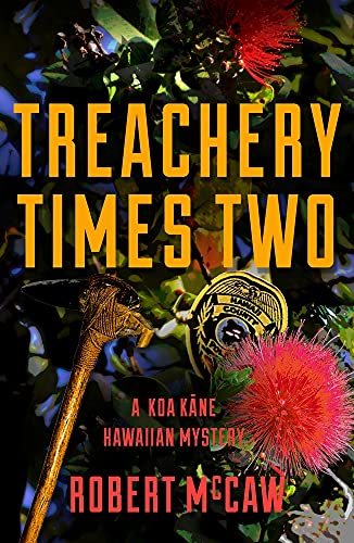 cover image Treachery Times Two: A Koa Kane Hawaiian Mystery
