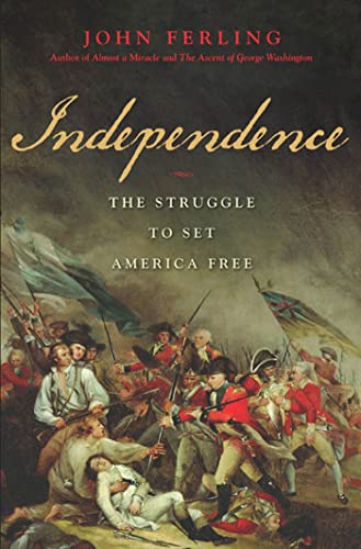 cover image Independence: The Struggle to Set America Free