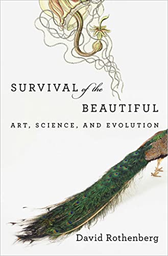 cover image Survival of the Beautiful: 
Art, Science, and Evolution