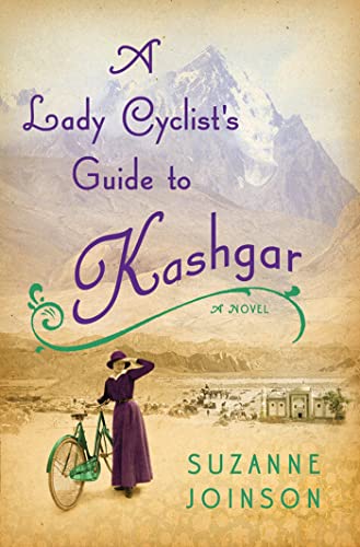 cover image A Lady Cyclist’s Guide to Kashgar