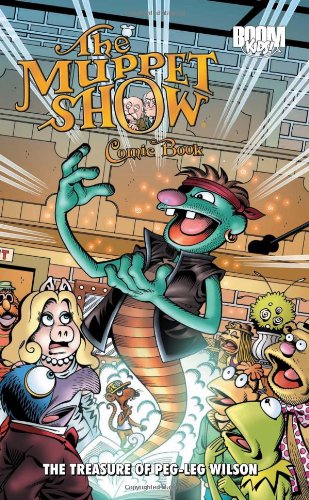 cover image The Muppet Show Comic: The Treasure of Peg-Leg Wilson