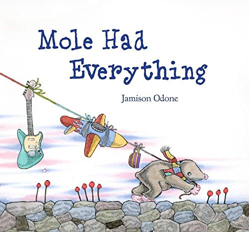 cover image Mole Had Everything