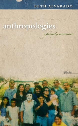cover image Anthropologies: A Family Memoir
