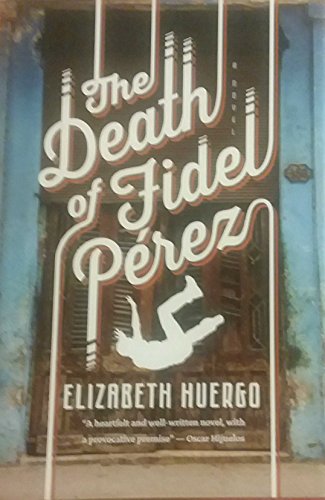 cover image The Death of Fidel Pérez