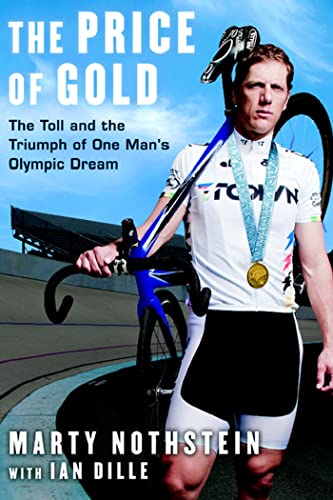 cover image The Price of Gold: The Toll and the Triumph of One Man's Olympic Dream