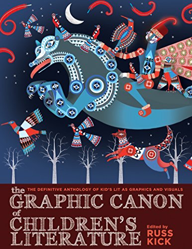 cover image The Graphic Canon of Children's Literature: The World's Greatest Kids' Lit as Comics and Visuals