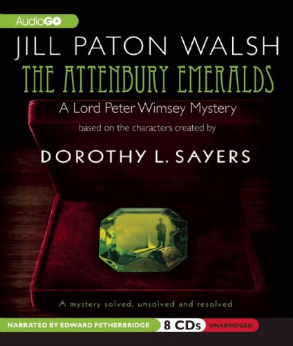 cover image The Attenbury Emeralds: Lord Peter Wimsey's First Case