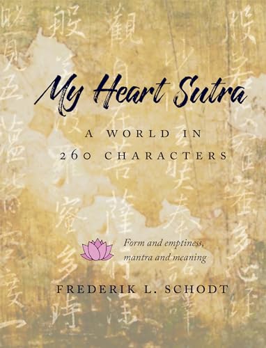 cover image My Heart Sutra: A World in 260 Characters