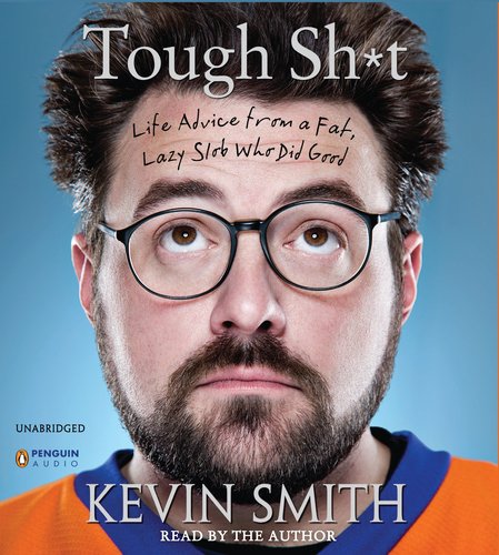 cover image Tough Sh*t: Life Advice from a Fat, Lazy Slob Who Did Good