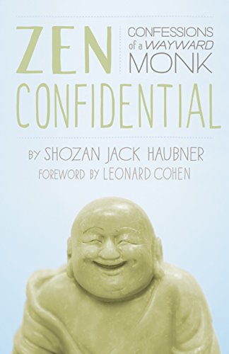 cover image Zen Confidential: Confessions of a Wayward Monk 