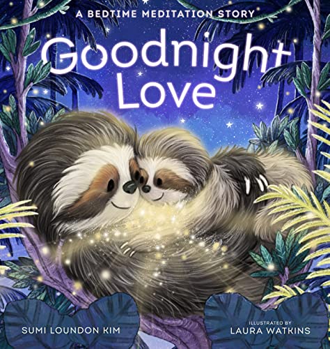 cover image Goodnight Love: A Bedtime Meditation Story