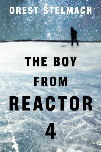 cover image The Boy from Reactor 4