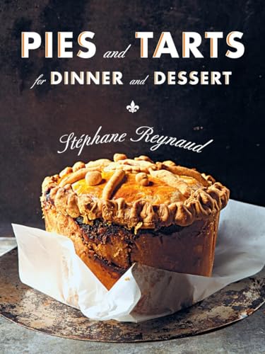 cover image Pies and Tarts for Dinner and Dessert
