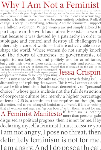 cover image Why I Am Not a Feminist: A Feminist Manifesto