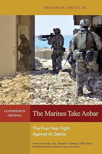 cover image The Marines Take Anbar: The Four-Year Fight Against Al Qaeda