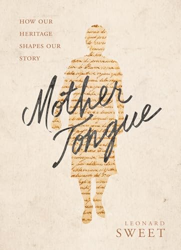 cover image Mother Tongue: How Our Heritage Shapes Our Story