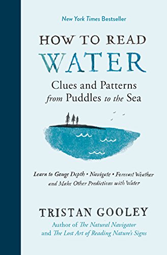 cover image How to Read Water: Clues and Patterns from Puddles to the Sea