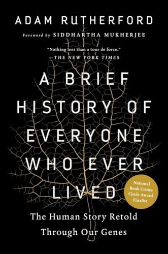 cover image A Brief History of Everyone Who Ever Lived: The Human Story Retold Through Our Genes