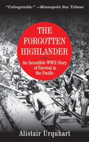 cover image The Forgotten Highlander: My Unbelievable True Story of Survival