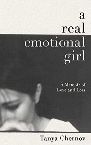 cover image A Real Emotional Girl: A Memoir of Grief, Depression, and Recovery