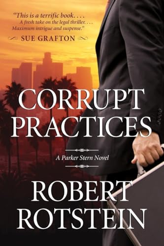 cover image Corrupt Practices: A Parker Stern Novel