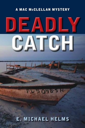 cover image Deadly Catch: A Mac McClellan Mystery