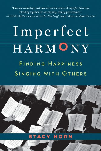 cover image Imperfect Harmony: Finding Happiness Singing with Others