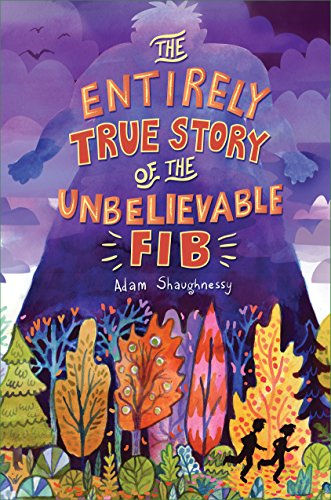 cover image The Entirely True Story of the Unbelievable FIB