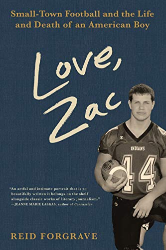 cover image Love, Zac: Small-Town Football and the Life and Death of an American Boy