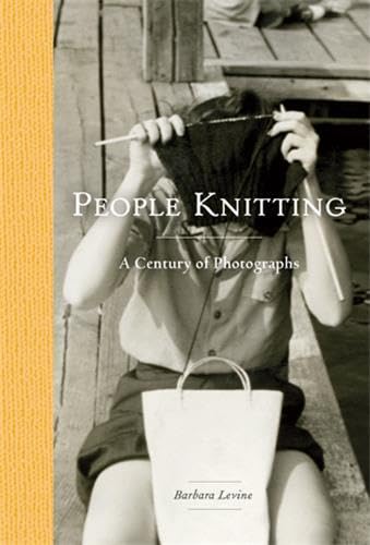 cover image People Knitting: A Century of Photographs