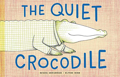 cover image The Quiet Crocodile