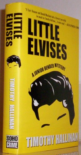cover image Little Elvises: 
A Junior Bender Mystery