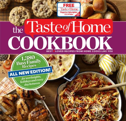 cover image The ‘Taste of Home’ Cookbook: Best Loved Recipes from Home Cooks Like You