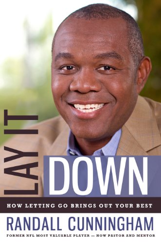 cover image Lay It Down: How Letting Go Brings Out Your Best