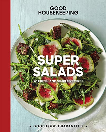 cover image Good Housekeeping Super Salads: 70 Fresh and Simple Recipes
