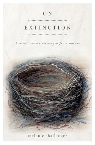 cover image On Extinction: How We Became Estranged from Nature