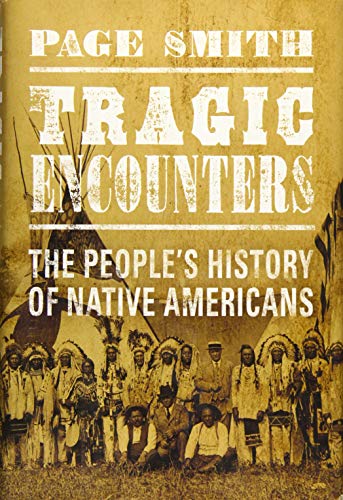 cover image Tragic Encounter: The People's History of Native Americans