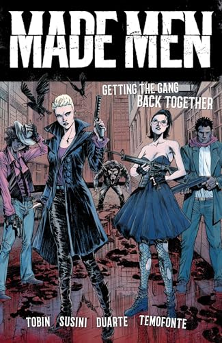 cover image Made Men: Getting the Gang Back Together