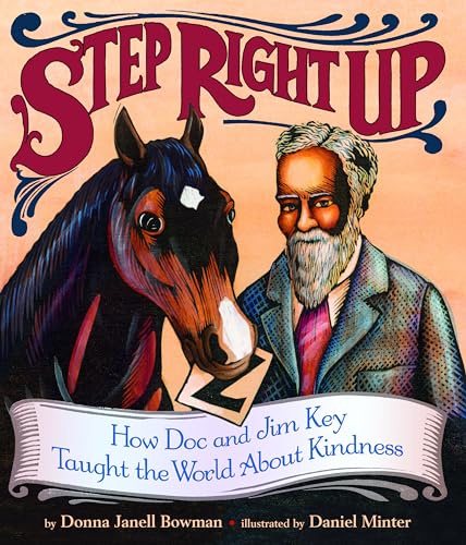 cover image Step Right Up: How Doc and Jim Key Taught the World About Kindness